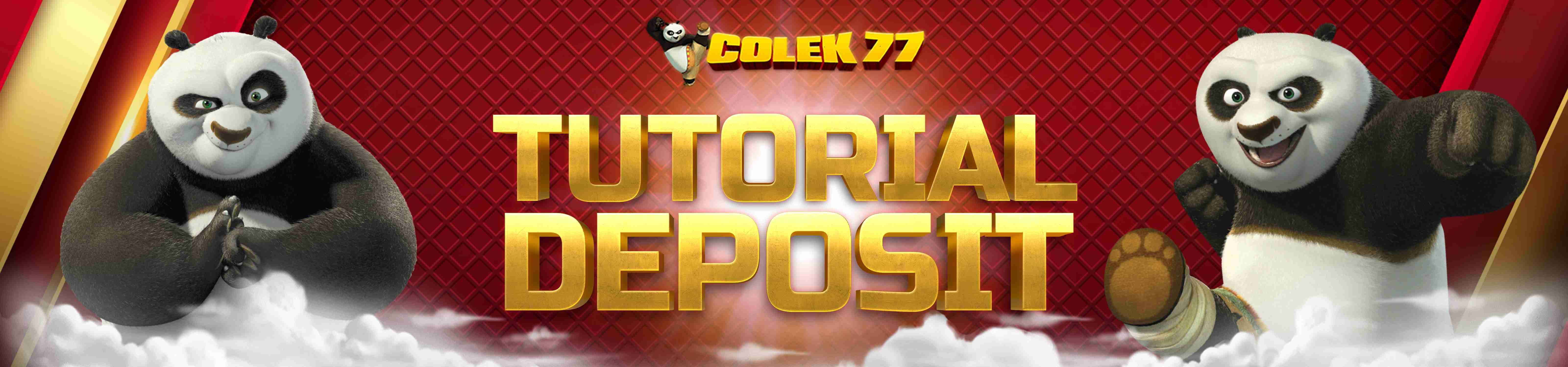 TUTORIAL DEPOSIT DI COLEK77